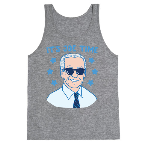 It's Joe Time Tank Top