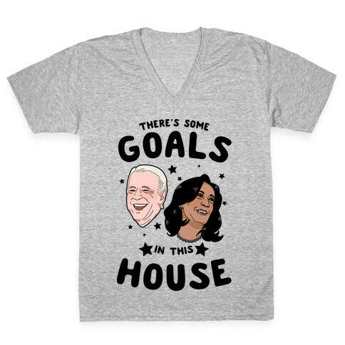 There's Some GOALS In This House V-Neck Tee Shirt