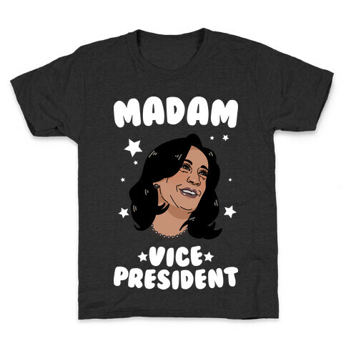 Madam VICE President! Kids T-Shirt