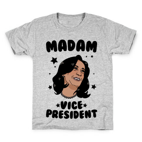 Madam VICE President! Kids T-Shirt