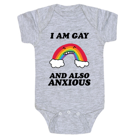 I Am Gay and Also Anxious Baby One-Piece