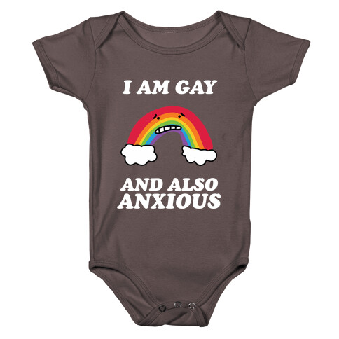 I Am Gay and Also Anxious Baby One-Piece