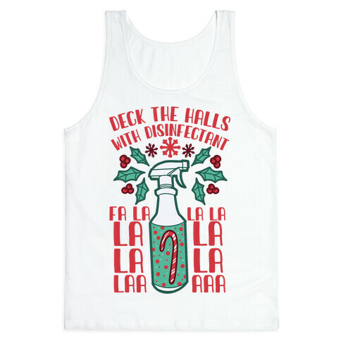 Deck The Halls With Disinfectant Falala Tank Top