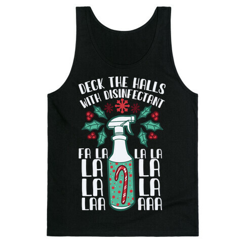 Deck The Halls With Disinfectant Falala Tank Top