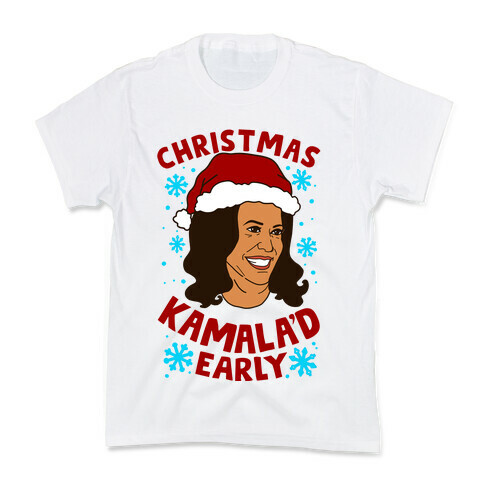 Christmas Kamala'd Early Kids T-Shirt