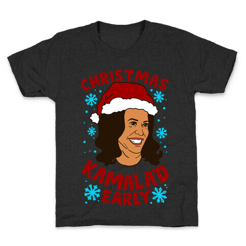 Christmas Kamala'd Early Kids T-Shirt