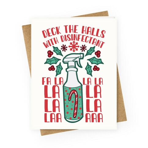 Deck The Halls With Disinfectant Falala Greeting Card