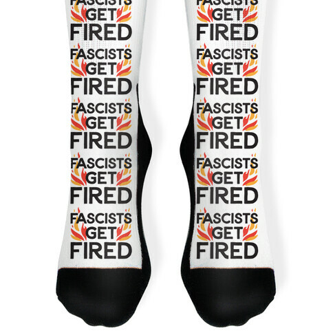 Fascists Get Fired Sock
