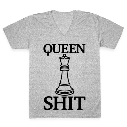 Queen Shit V-Neck Tee Shirt