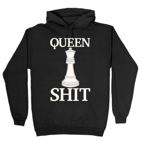 Queen Shit White Print Hooded Sweatshirt