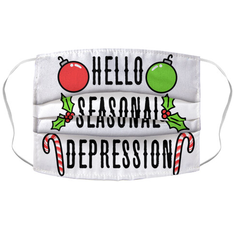 Hello Seasonal Depression Accordion Face Mask