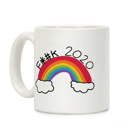 F*#K 2020 Coffee Mug