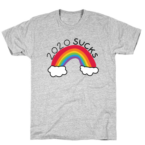 2020 SUCKS T-Shirt