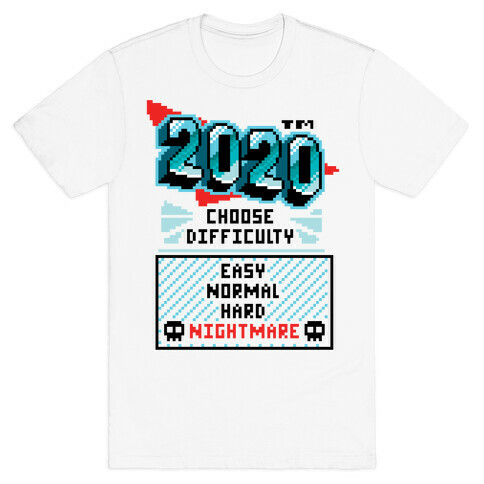 2020 Nightmare Mode T-Shirt