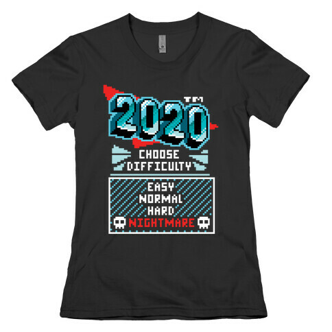 2020 Nightmare Mode Womens T-Shirt