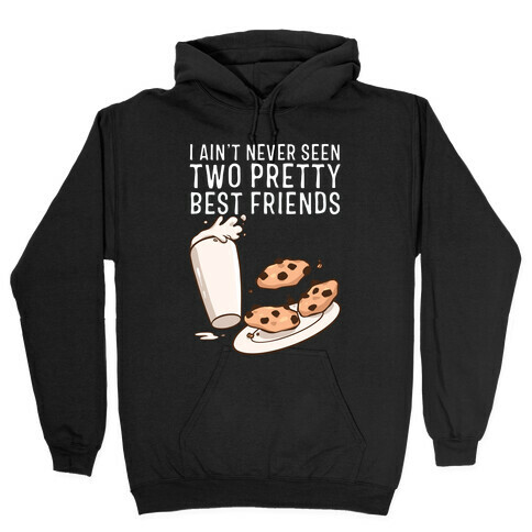 Best Friends Milk N' Cookies Hooded Sweatshirt