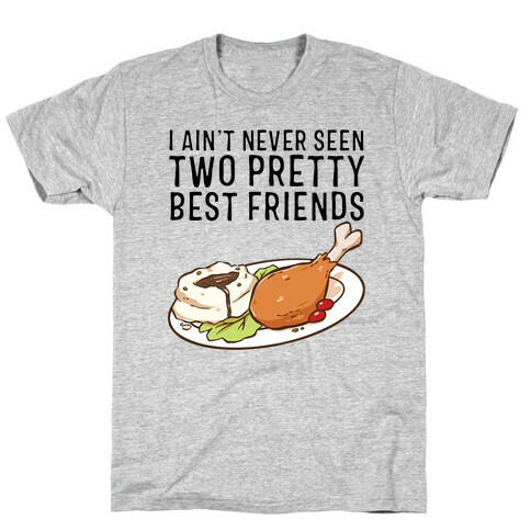 Best Friends Turkey N' Mashed Potatoes T-Shirt