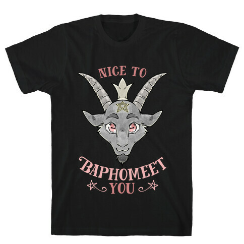 Nice to Baphomeet You T-Shirt