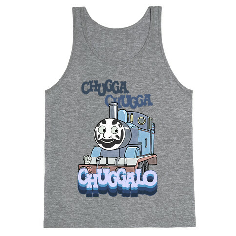 Chuggalo Tank Top