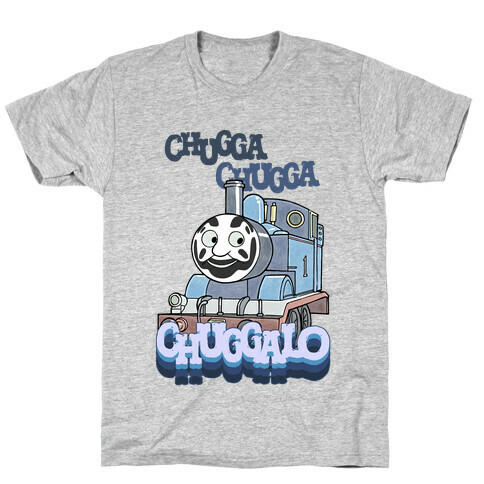 Chuggalo T-Shirt
