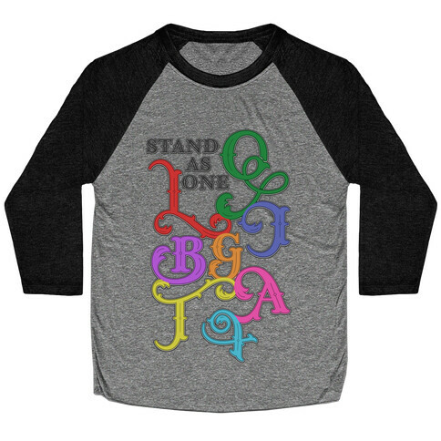 LGBTQIA+ Stand As One Baseball Tee