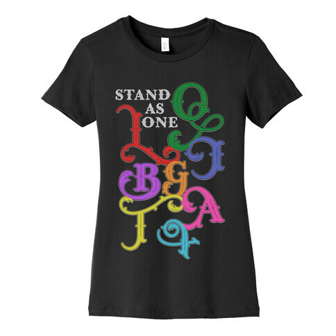 LGBTQIA+ Stand As One Womens T-Shirt