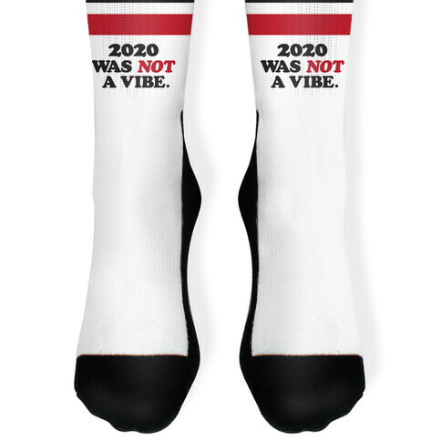 2020 Was Not A Vibe. Sock