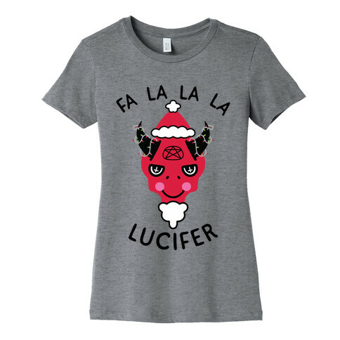 Fa La La La Lucifer Womens T-Shirt