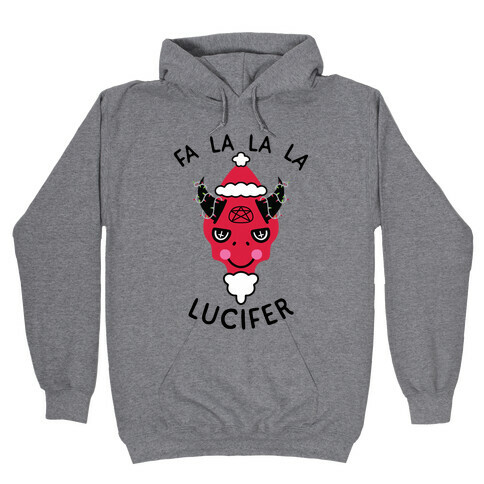 Fa La La La Lucifer Hooded Sweatshirt