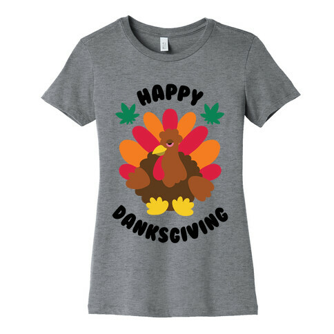 Happy Danksgiving Womens T-Shirt