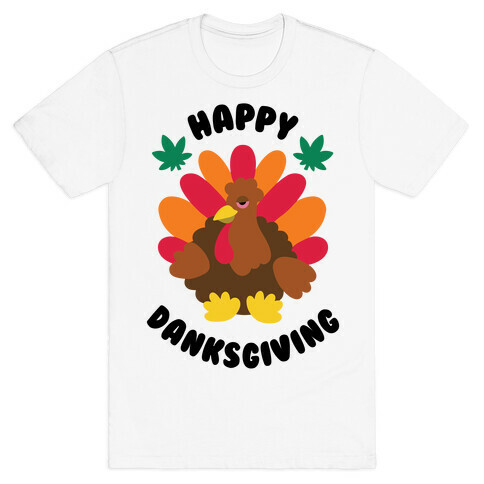 Happy Danksgiving T-Shirt