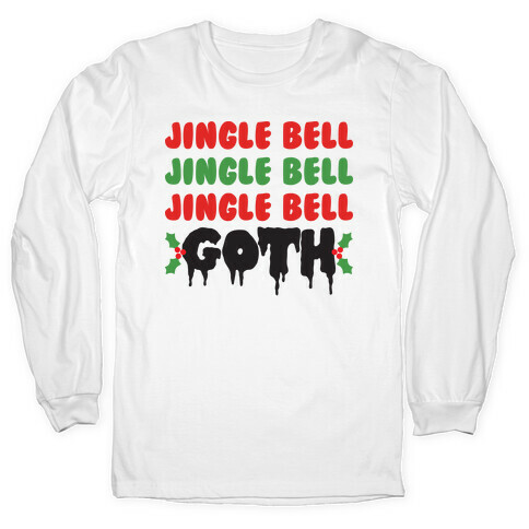 Jingle Bell Goth Long Sleeve T-Shirt