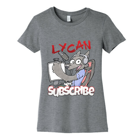 Lycan Subscribe Womens T-Shirt