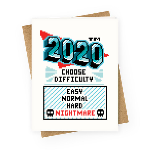 2020 Nightmare Mode Greeting Card