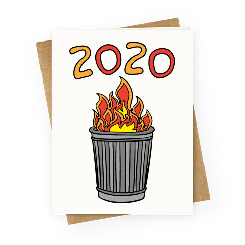 2020 Trash Fire Greeting Card