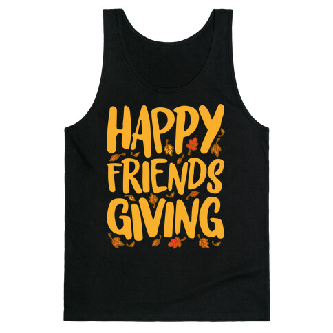 Happy Friendsgiving White Print Tank Top