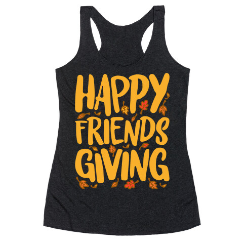 Happy Friendsgiving White Print Racerback Tank Top