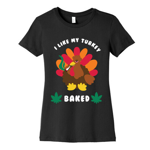 Baked Turkey Womens T-Shirt