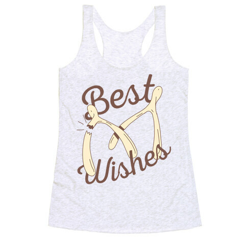 Best Wishes Racerback Tank Top