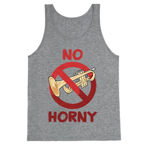 No Horny Tank Top