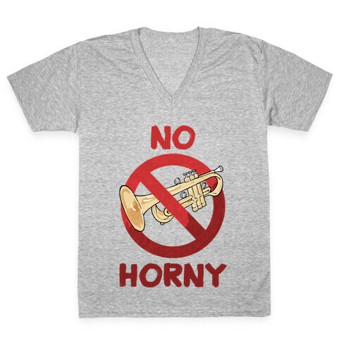 No Horny V-Neck Tee Shirt