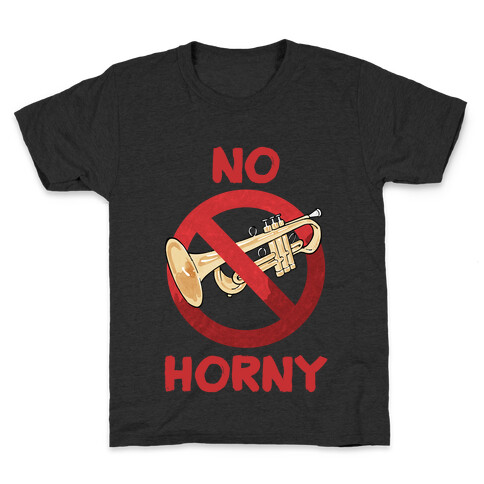 No Horny Kids T-Shirt