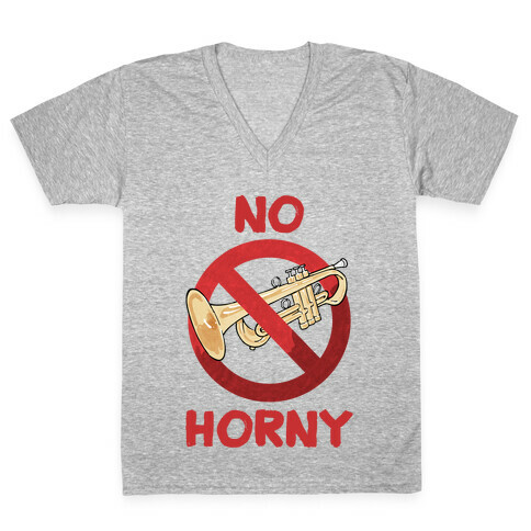 No Horny V-Neck Tee Shirt