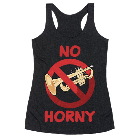 No Horny Racerback Tank Top