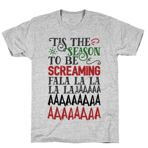 Screamin' Season T-Shirt