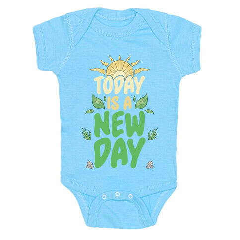 Today Is A New Day Baby One-Piece