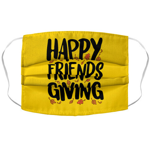 Happy Friendsgiving Accordion Face Mask