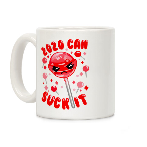 2020 Can Suck It Coffee Mug