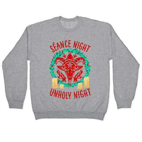 Seance Night, Unholy Night Pullover