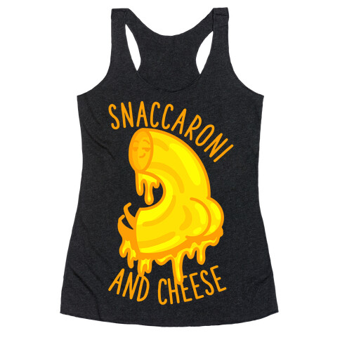 Snaccaroni and Cheese Racerback Tank Top